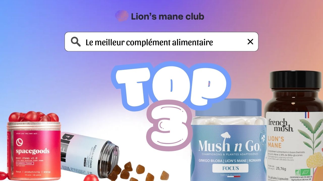 Comparateur des meilleurs compléments Lion's Mane